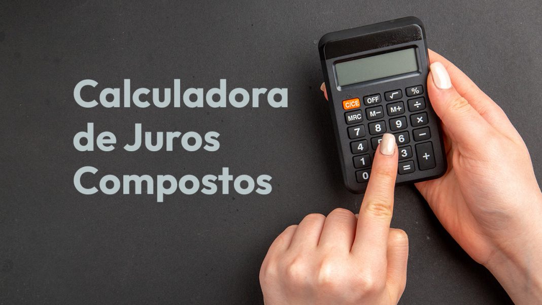 Calculadora de Juros Compostos Ajuda para suas Finanças Foregon